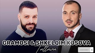 Gramos Daku  Shkelqim Kosova  TALLAVA 15 Minuta n Kajde t Rona 🔥 [upl. by Virgina]