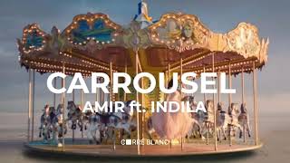 Amir ft Indila – Carrousel ParolesLyrics [upl. by Yenal224]