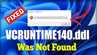 100 VCRUNTIME140DLL Was Not Found  VCRUNTIME1401DLL Missing  Problem solve Windows 1110 [upl. by Aicel]