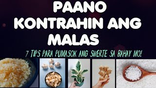 PAANO KONTRAHIN ANG MALAS 7 PANGPASWERTE AT PANG ALIS MALAS AT NEGATIVE ENERGY astrology [upl. by Ramsa]