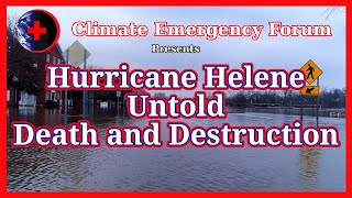 Hurricane Helene  Untold Death and Destruction [upl. by Barbe]