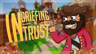 Minecraft In Griefing We Trust [upl. by Coonan]