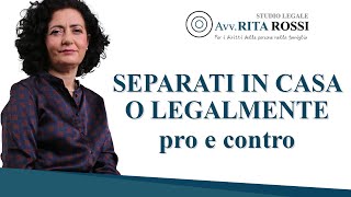 Separati in casa o legalmente pro e contro [upl. by Gnet]