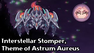 Terraria Calamity Mod Music but its lofi  Interstellar Stomper Theme of Astrum Aureus [upl. by Lavery975]