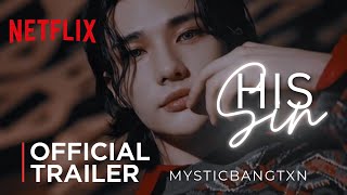 His Sin  Hyunlix Fanfiction Wattpad trailer [upl. by Anahir466]