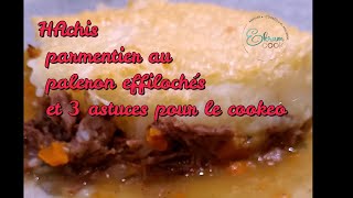 hachis parmentier au paleron effilochés et 3 astuces pour le cookeo [upl. by Leanne433]