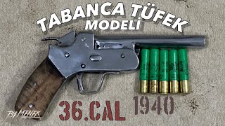 KISA TABANCA TÜFEK MODELİ 36CAL AV TÜFEĞİ YİVSİZ [upl. by Gelman]