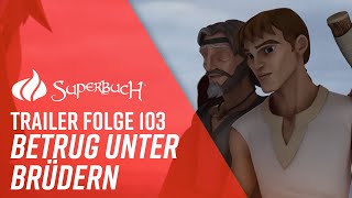 Trailer Betrug unter Brüdern – Jakob und Esau  Superbuch Staffel 1 Folge 3 [upl. by Anrym272]