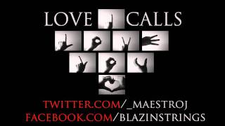 Maestro J  Love Calls [upl. by Ellerahs]