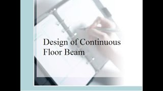 Design of Continuous Floor BeamPart3 [upl. by Orman]