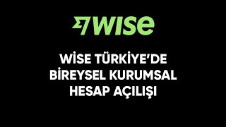 Türkiyede Wise Kurumsal  Bireysel Hesap Açılışı [upl. by Adohr]