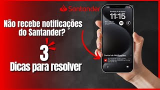 Não recebe notificações do banco Santander 3 Dicas para resolver o seu problema pix santander [upl. by Yarehs]