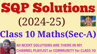 Class 10 Maths SQP 202425 Solutions SectionA  SQP solutions 2425 for 1marks  Ass amp Reason [upl. by Nnylyt57]