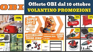 volantino OBI Fai Da Te dal 10 ottobre 2024 ✅ anteprima 🔥 Offerte e promozioni giardino casa [upl. by Streetman]