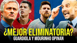 ¿Las Eliminatorias Sudamericanas son las MEJORES  Guardiola y Mourinho lo analizan [upl. by Cornia]