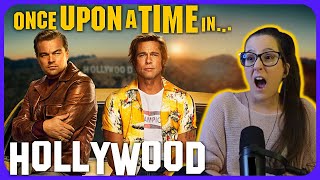 ONCE UPON A TIME IN HOLLYWOOD FIRST TIME WATCHING MOVIE REACTION [upl. by Aidyl]