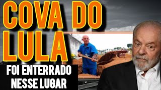 MORREU 🚨 LULA COVA ONDE FOI ENTERRADO COVEIRO DENUNCIOU SÓSIA E ACABOU COM A FARSA [upl. by Maroney768]