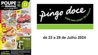 Folheto Pingo Doce PT de 23 a 29 de Julho 2024 [upl. by Leila]