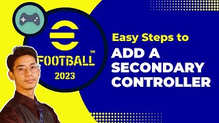 How to Add a Controller on eFootball 2023 [upl. by Tana207]