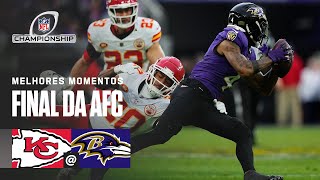 Kansas City CHIEFS x Baltimore RAVENS  Melhores Momentos  FINAL DA AFC  NFL Brasil [upl. by Nivets]