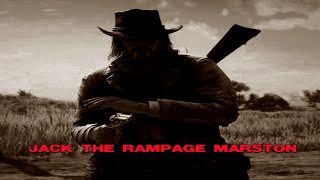 JACK quot THE RAMPAGE quot MARSTON  BRUTAL KILLING MONTAGE  DARKNESS WITHIN [upl. by Maples]