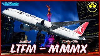 Part 2 MSFS 2020 LIVE  Turkish real route Long Haul  Istanbul  Mexico City  VATSIM msfs2020 [upl. by Jopa]