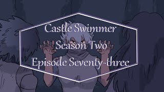 Castle Swimmer Season 2  Episode 32 Ep 73 Dub [upl. by Vaughan]