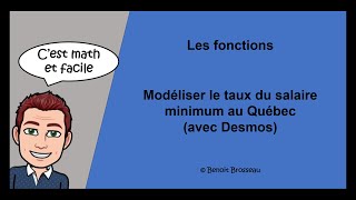 Modélisation du taux du salaire minimum au Québec avec Desmos [upl. by Orianna]