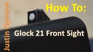 Replacing the front sight on a Glock 21 [upl. by Rutter14]