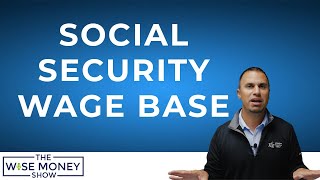 What Is the Social Security Wage Base And How Is It Calculated [upl. by Drue]