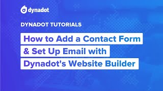 How to Add a Contact Form amp Set up Email with Dynadots Website Builder [upl. by Kirby546]