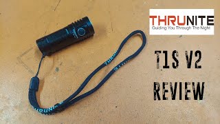 ThruNite  T1S v2  Review [upl. by Georglana]