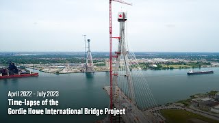 TimeLapse of the Gordie Howe International Bridge Project  April 2022 to July 2023 [upl. by Eiramait]