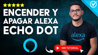 ​🗣️​ Cómo Apagar y Encender ALEXA ECHO DOT 5 con tu voz ​🗣️​ [upl. by Paik]