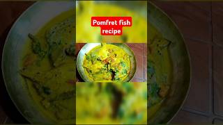 Pomfret Fish Recipe shorts viral pomfretfish pomfretfishrecipe easyrecipe pomfretrecipe [upl. by Stesha155]