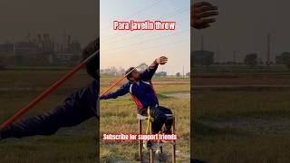 Para javelin throw  Subscribe for support friends  trending reels viralshorts paralympics [upl. by Netsruk]