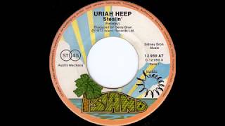 Uriah Heep  Stealin from vinyl 45 1973 [upl. by Oelak]