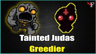 TAINTED JUDAS MUITO FORTE NO GREEDIER  THE BINDING OF ISAAC REPENTANCE  241 PTBR [upl. by Annayi967]