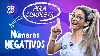 NÚMEROS NEGATIVOS E POSITIVOS  INTEIROS  AULA COMPLETA \Prof Gis [upl. by Laband]