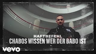 Haftbefehl  Chabos wissen wer der Babo ist prod by Farhot [upl. by Dawna]