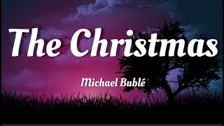 Michael Bublé  The Christmas Song Chestnuts Roasting On An Open Fire Lyrics [upl. by Eimmelc188]