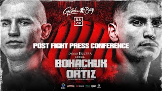 Serhii Bohachuk vs Vergil Ortiz Jr  POST FIGHT PRESS CONFERENCE [upl. by Nagol321]