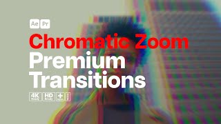 Premium Transitions Chromatic Zoom After Effects Template  Premiere Pro MOGRTs [upl. by Sauncho]