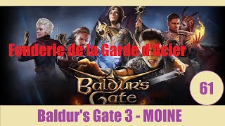 FR Baldurs gate 3  Fonderie de la garde dacier  Episode 61 [upl. by Arral]