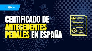 Solicitar certificado de antecedentes penales en España [upl. by Federico]