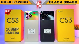 Realme C53 6128 GB Gold 🆚 Realme C53 664 GB Black ⚡️ Unboxing amp Comparison 🔥 [upl. by Nerradal]