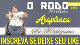 O RODO AO VIVO EM ARAPIRACA  RELIQUIA [upl. by Dorette]