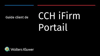 Guide client de CCH iFirm Portail [upl. by Aneled381]