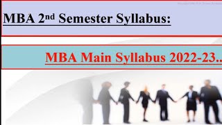 MBA 2nd Semester Syllabus  MBA main syllabus 202223  All about MBA 2nd semester syllabus [upl. by Staffard]