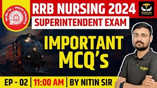 RRB NURSING SUPERINTENDENT EXAM  RRB NURSING OFFICER CLASSES  NITIN SIR  WISDOM NURSING CLASSES [upl. by Cadell995]